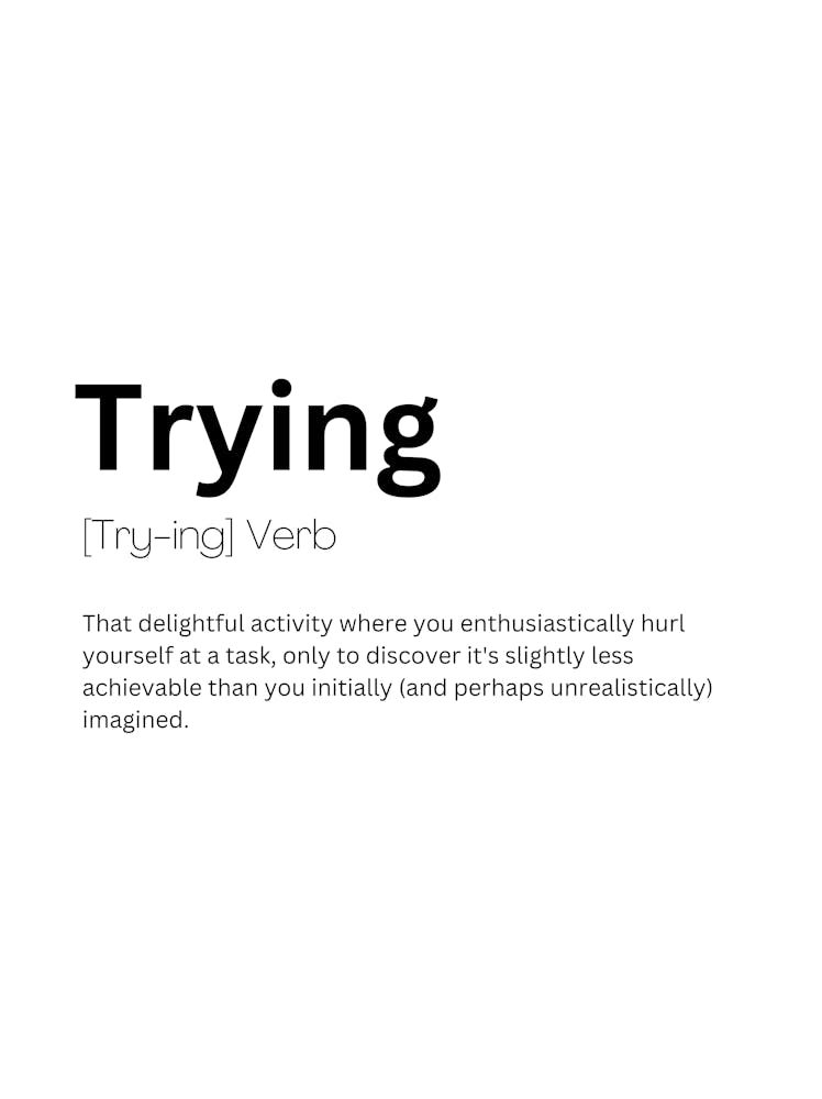 Trying Definition Meaning