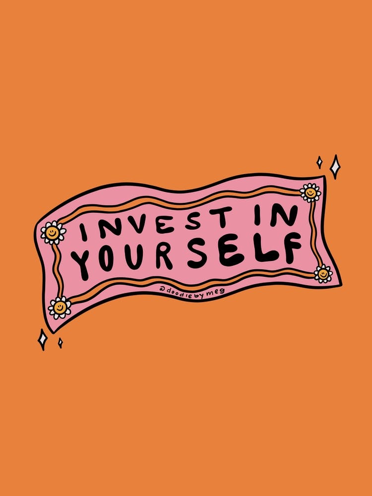 Invest In Yourself