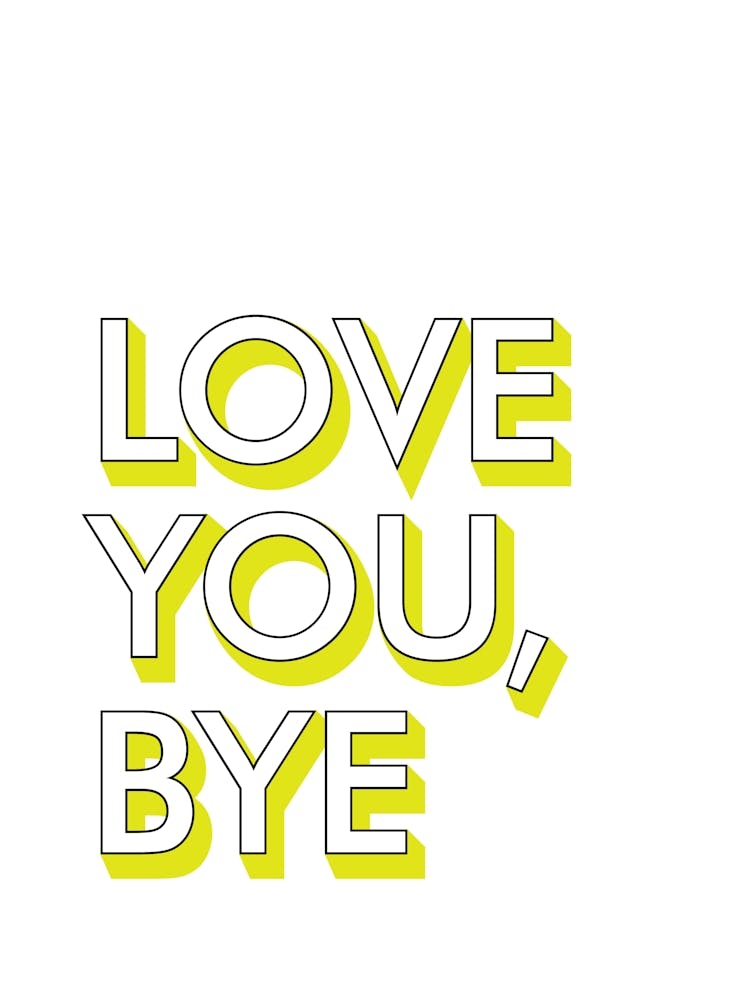 Love You Bye Hallway Prints 03