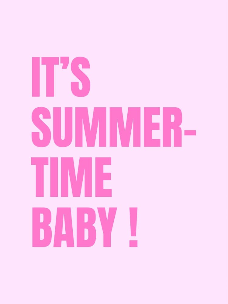 It's Summertime Baby Poster, Pink Holiday Print, Beach Home Decor, Dorm Decor, Summertime Beach Print