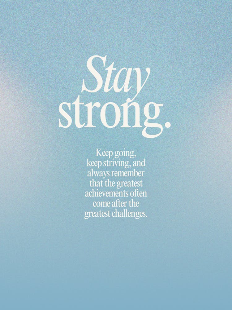 Stay Strong 1