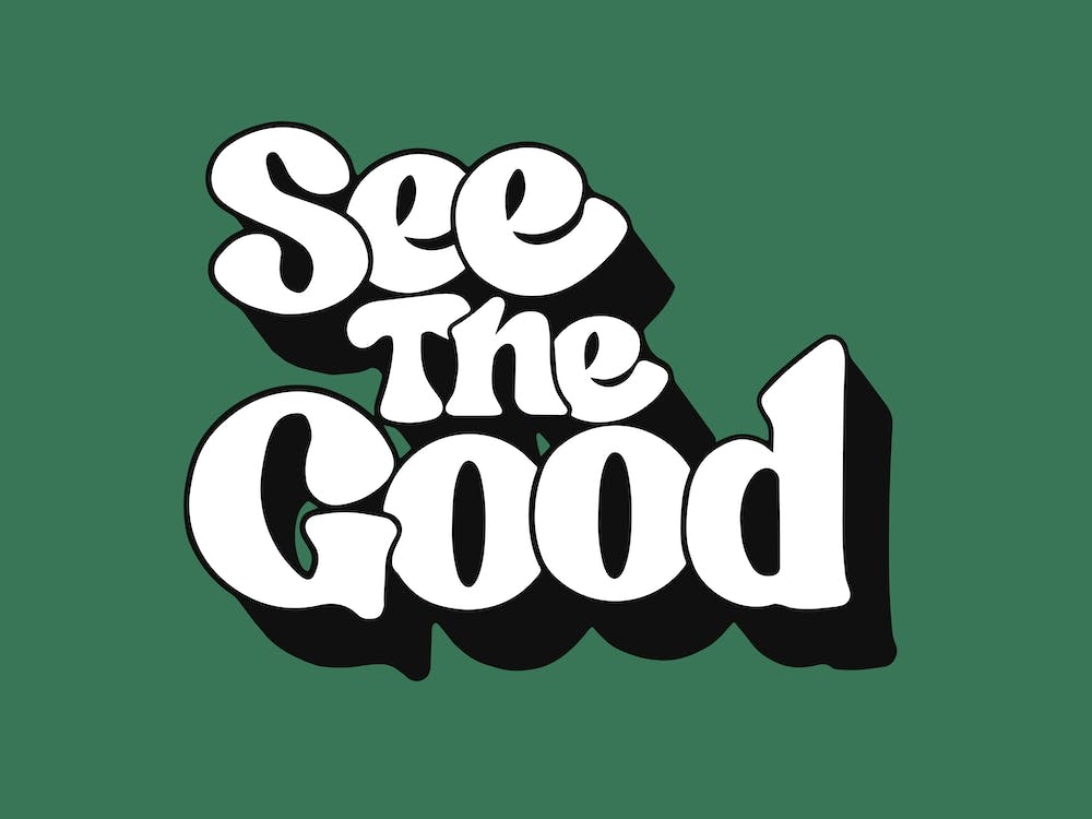 See The Good 3