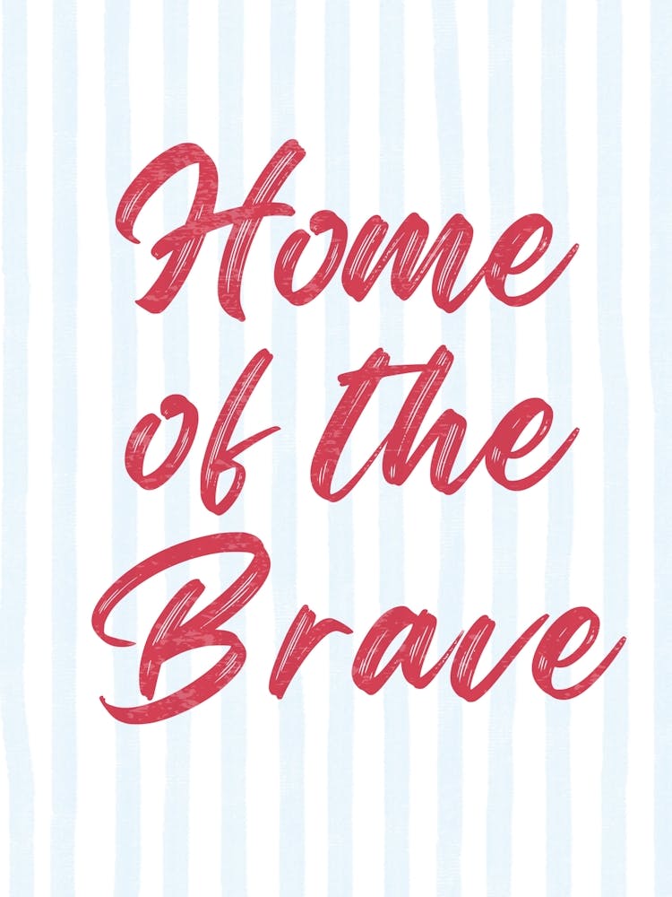Home Of The Brave