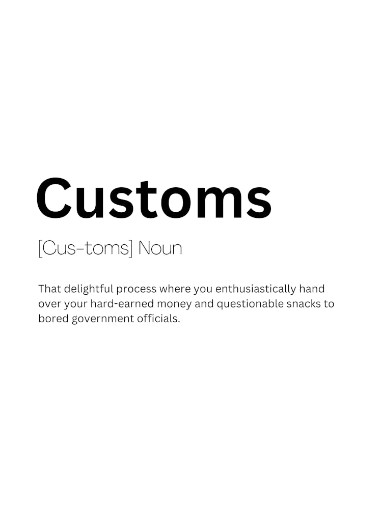 Customs Definition Meaning