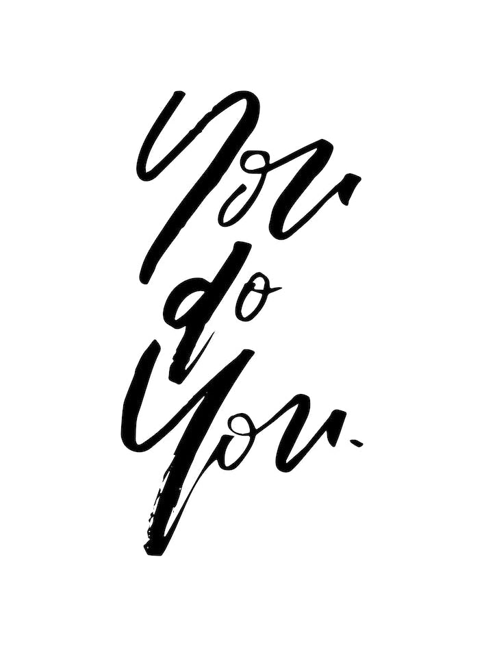 You Do You