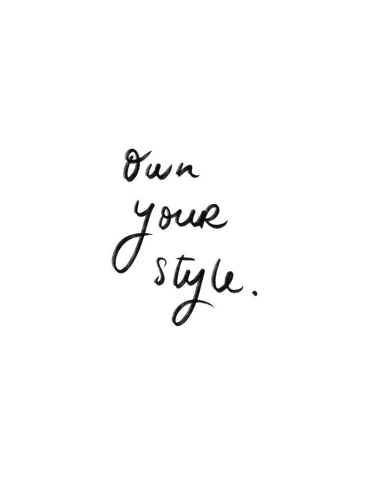 Own Your Style