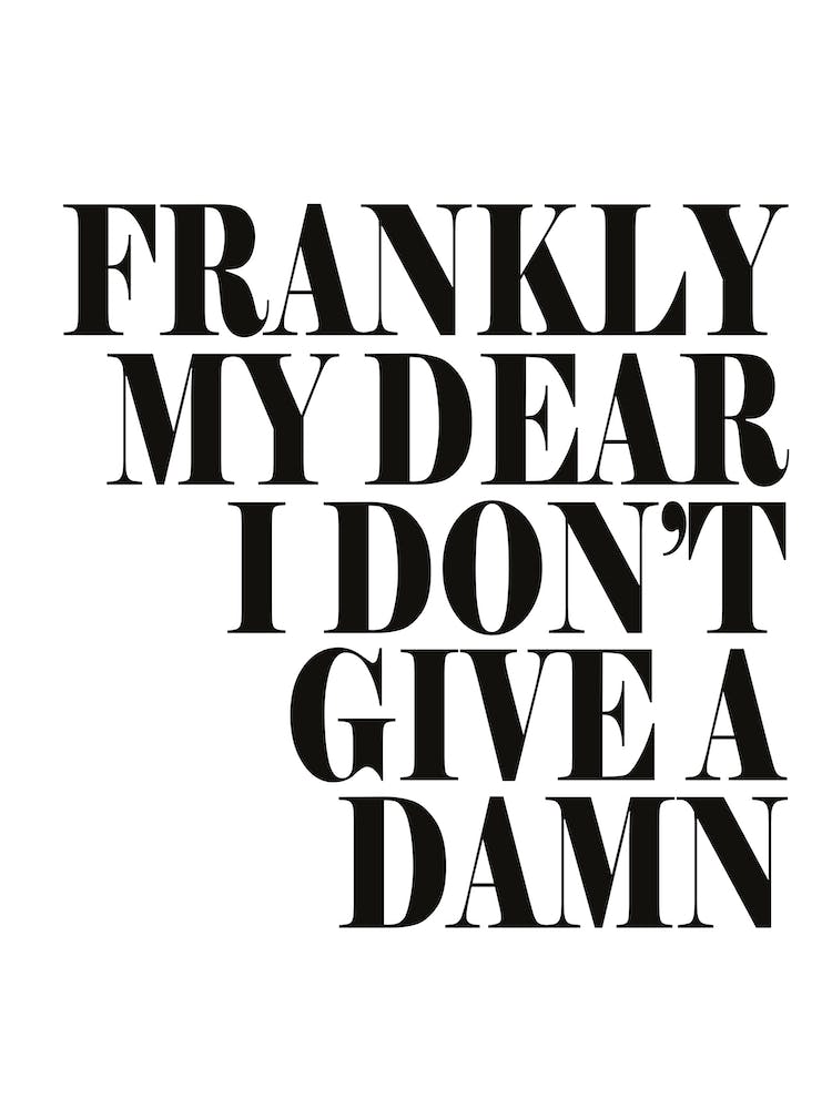 Frankly My Dear
