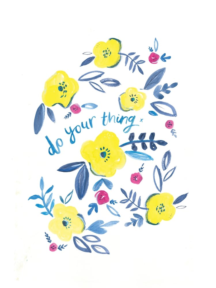 Do Your Thing Painted Flowers