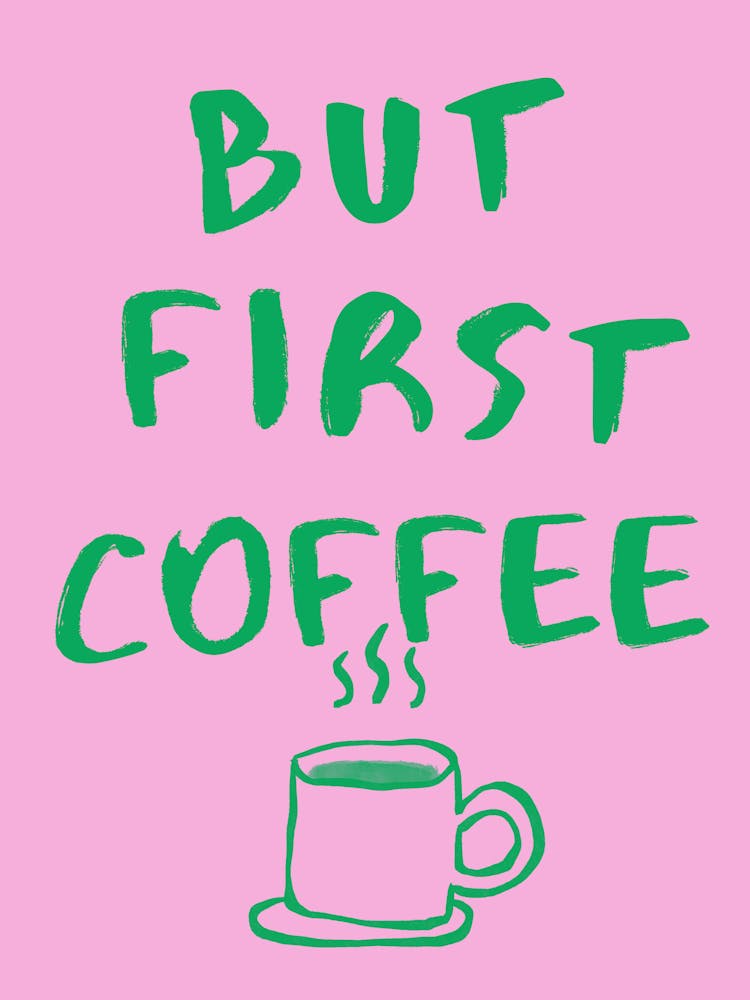 But First Coffee Pink Kitchen Print