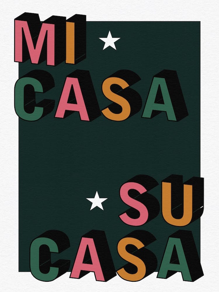 Mi Casa Su Casa