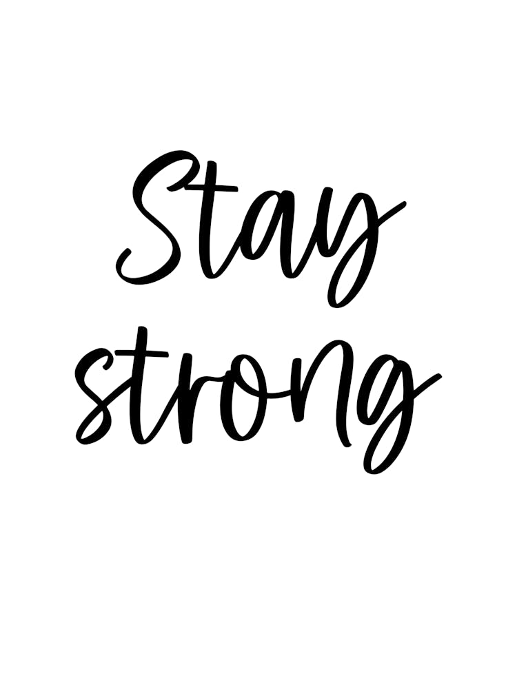 Stay Strong