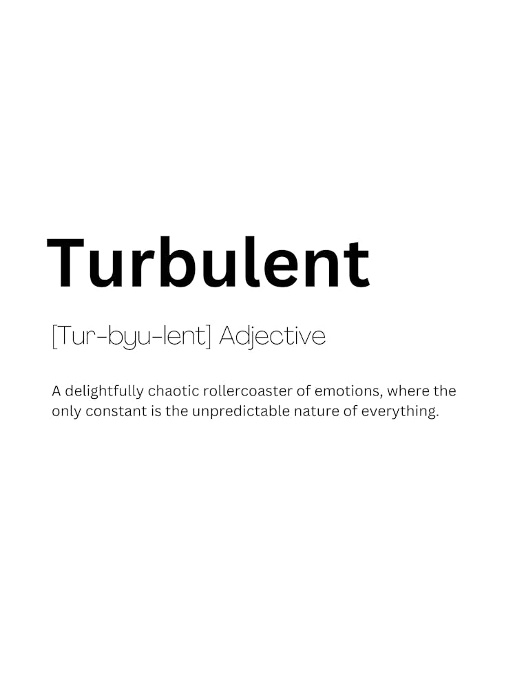 Turbulent Definition Meaning