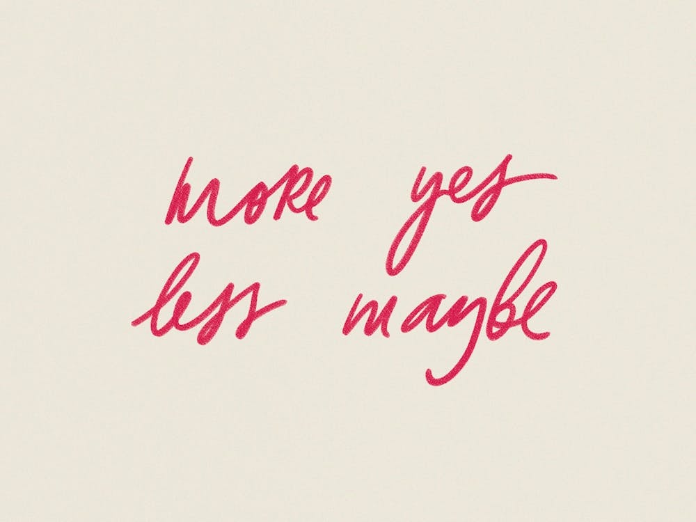 More Yes Less Maybe. Neutral Motivational Quote