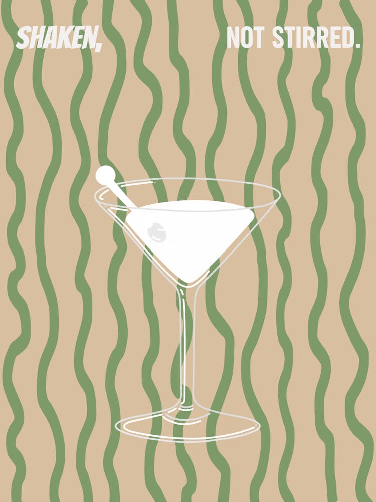 Shaken not Stirred