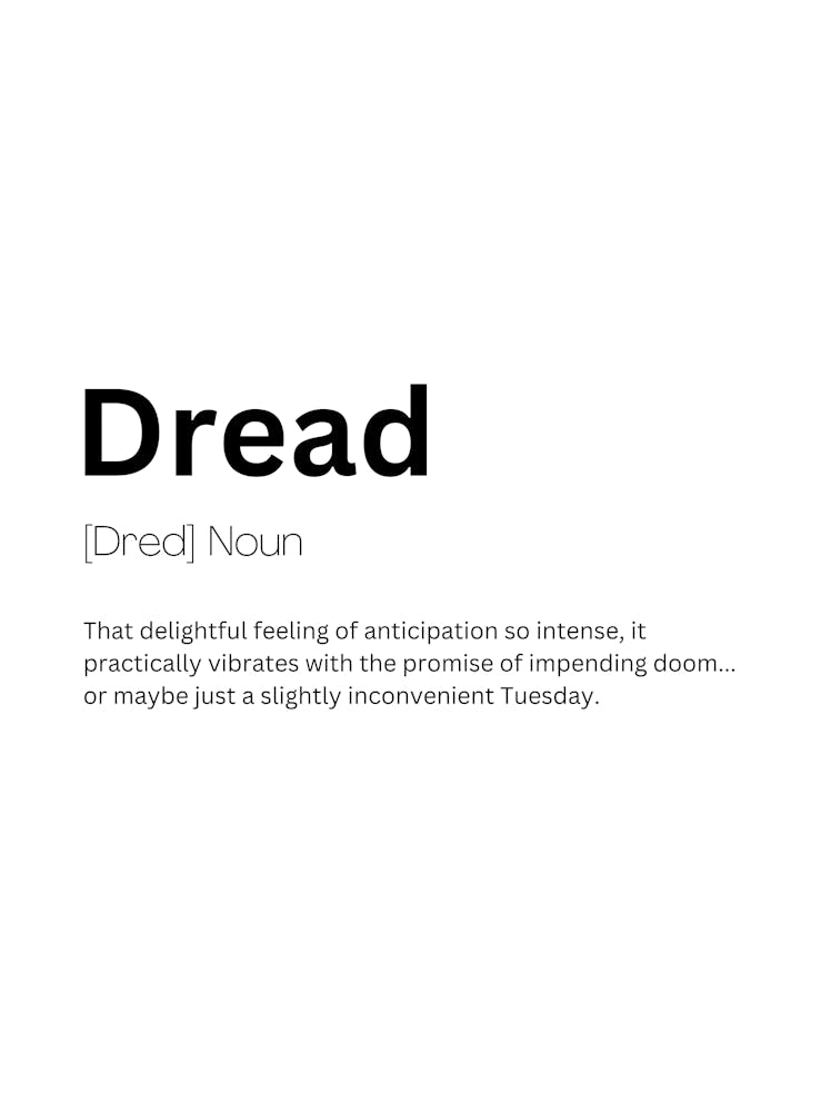 Dread Definition Meaning 1