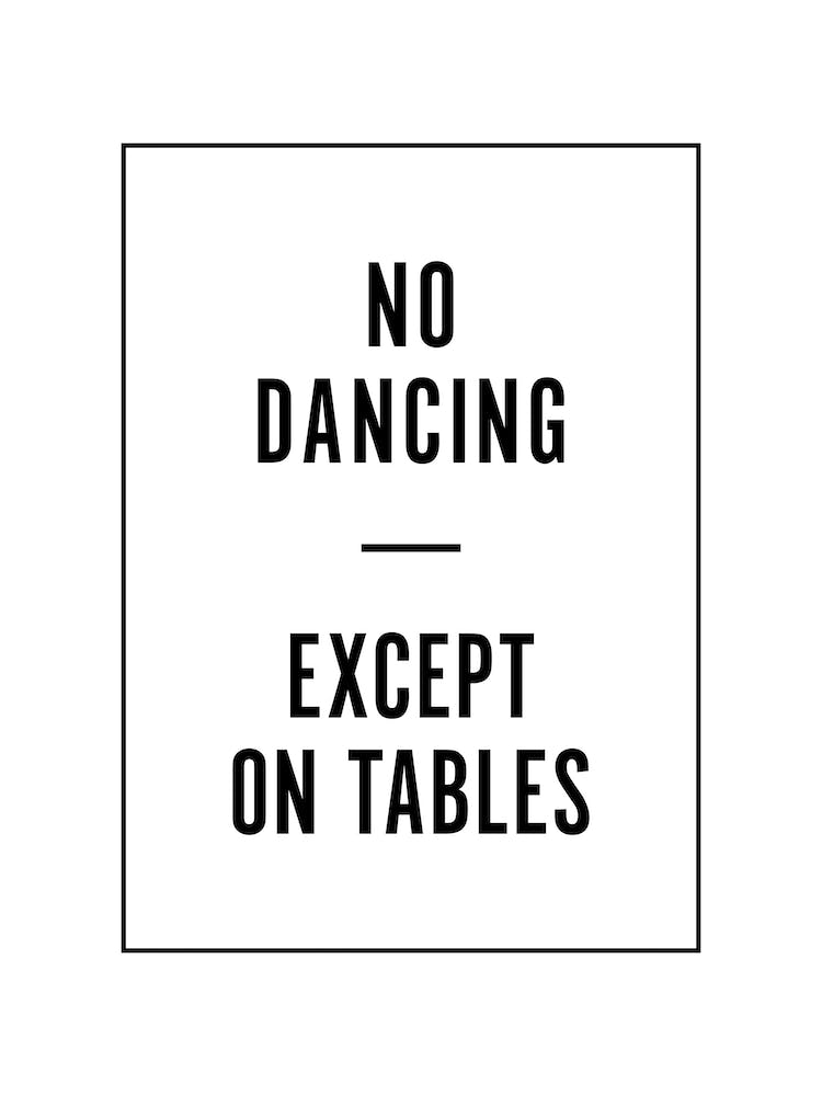 No Dancing