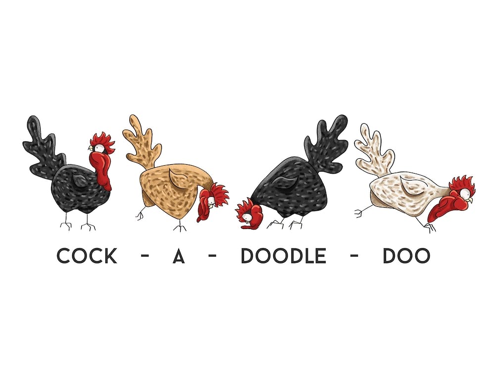 Cock A Doodle Doo