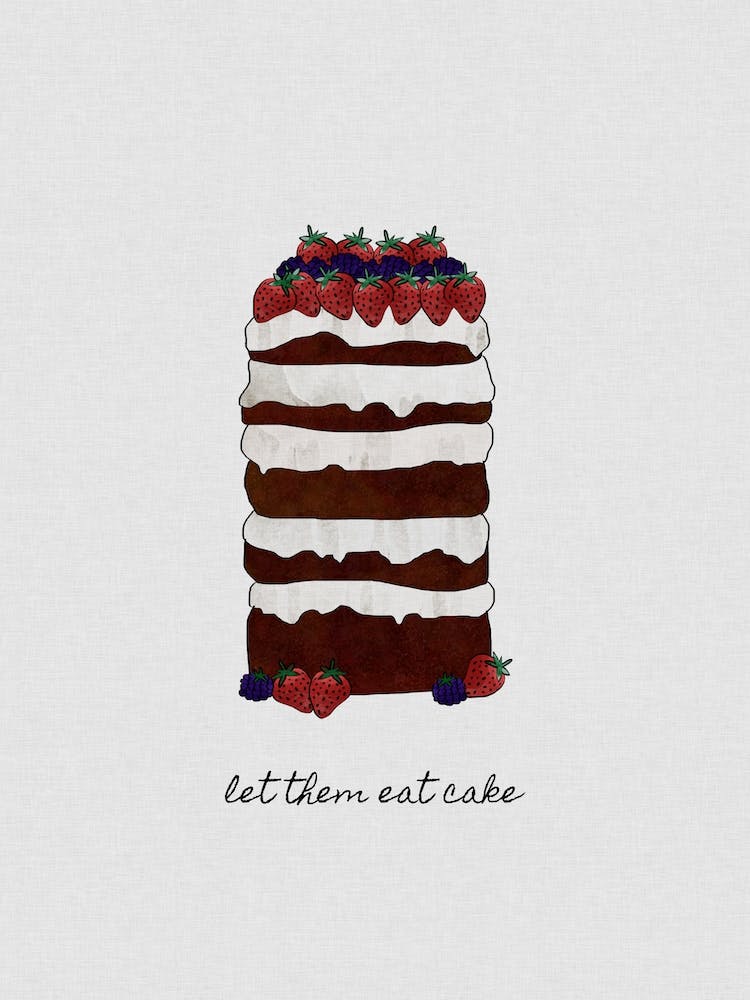 Let Them Eat Cake