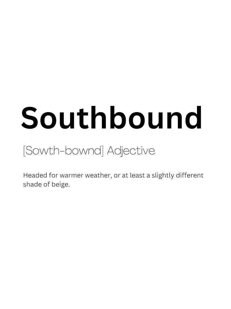 Southbound Definition Meaning
