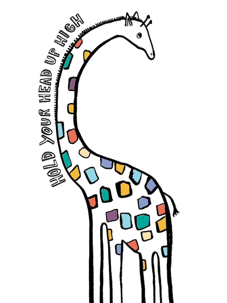 Hold Your Head Hight Giraffe