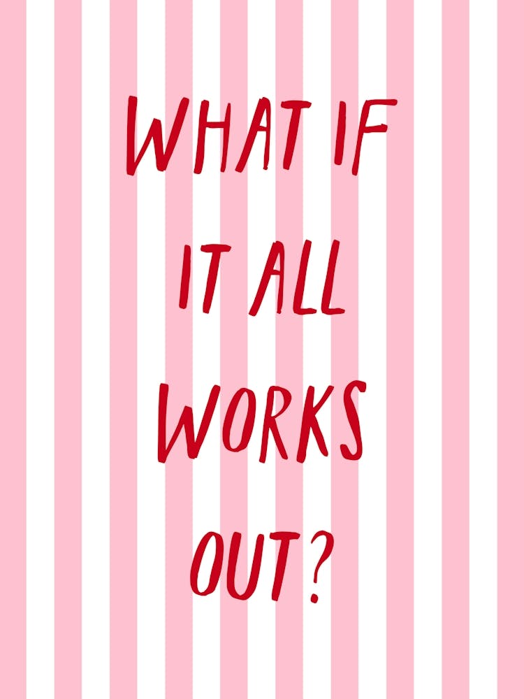 What If It All Works Out Poster