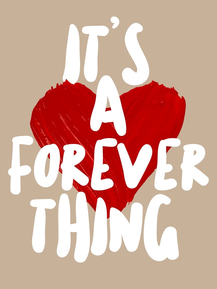 It's A Forever Thing