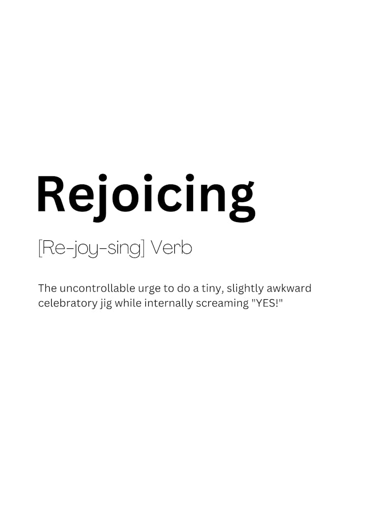 Rejoicing Definition Meaning 1 Art Print by Kaigozen – Fy!