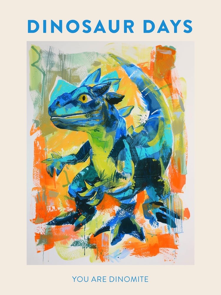 You Are Dinomite Orange Blue Poster 1