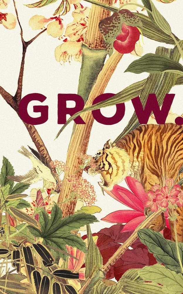 Grow