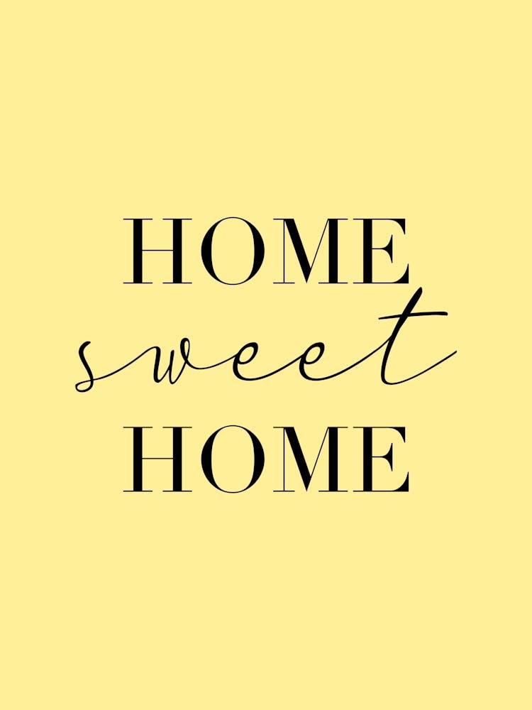 Home Sweet Home Yellow