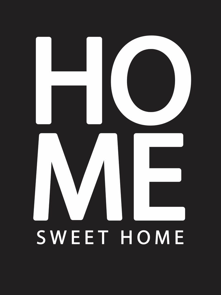 Home Sweet Home