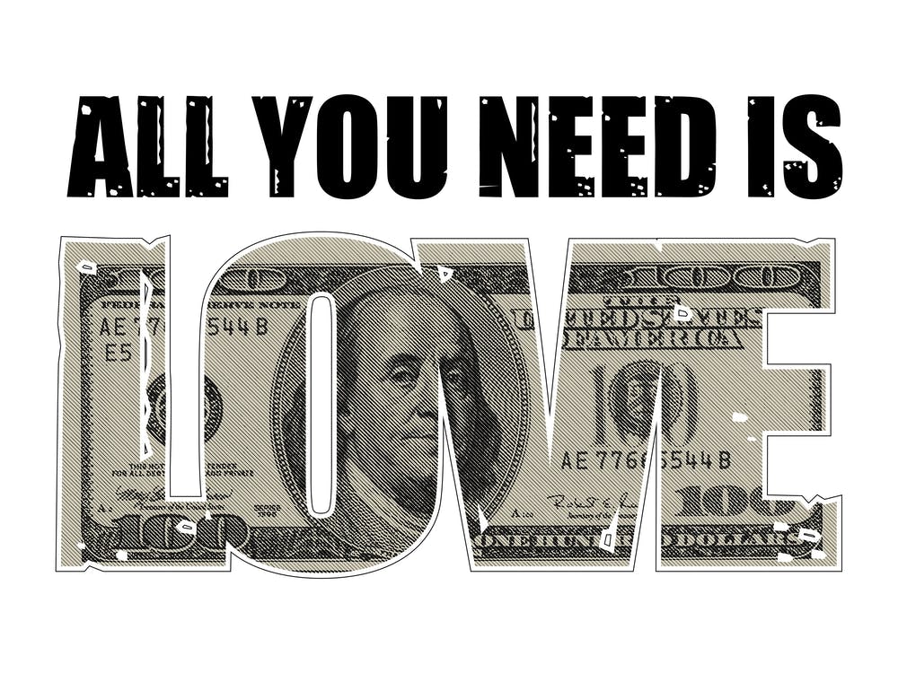 All You Need Is Love Money 1