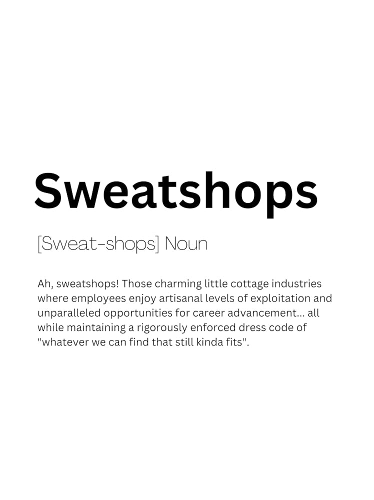 Sweatshops Definition Meaning