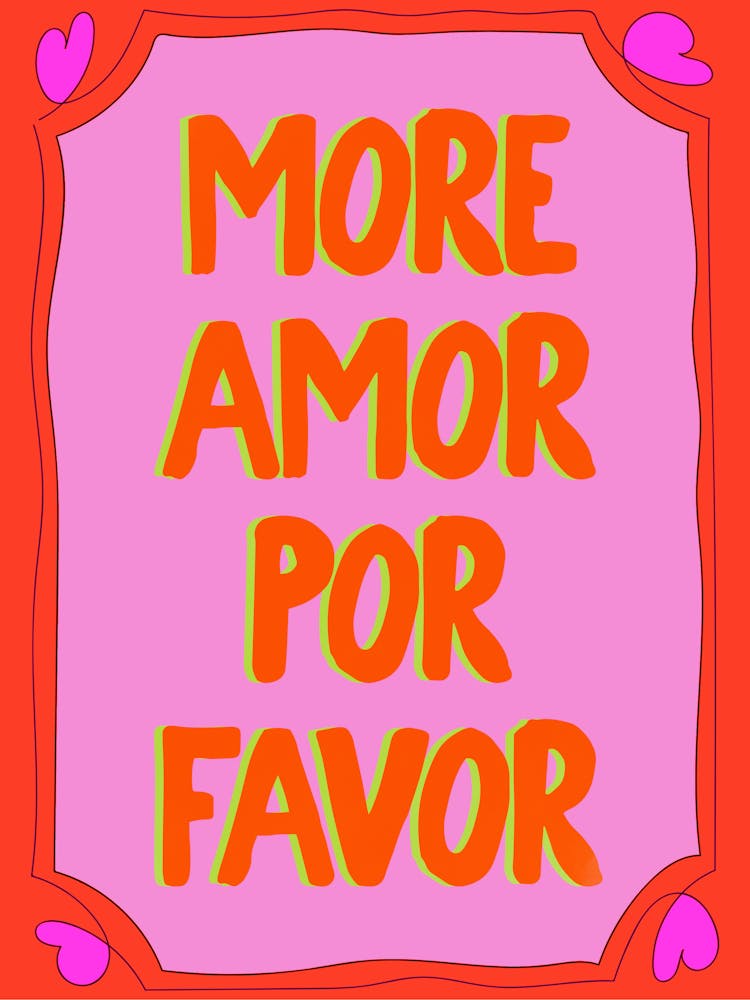 More Amor Por Favor Cute Pink