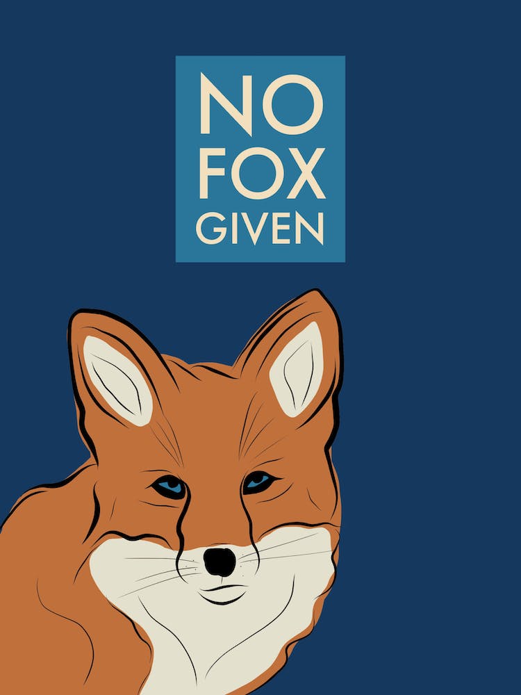 No Fox Given