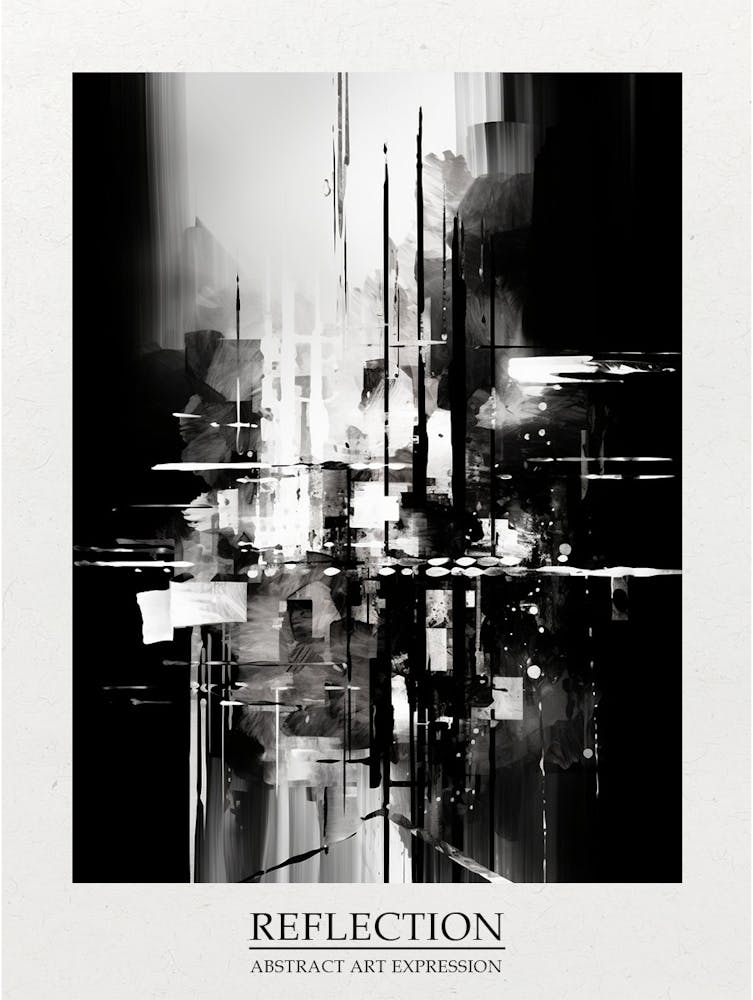 Reflection Abstract Black And White 2 Poster