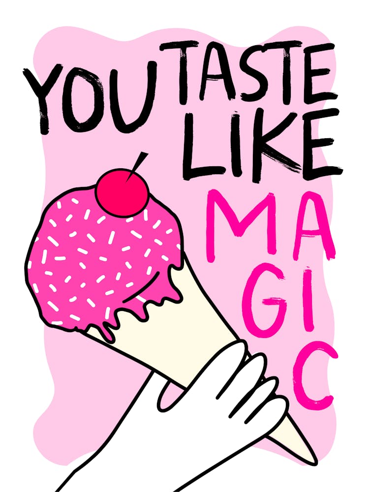 You Taste Like Magic Pink Hand Drawn Illustrated Ice Cream Kitchen