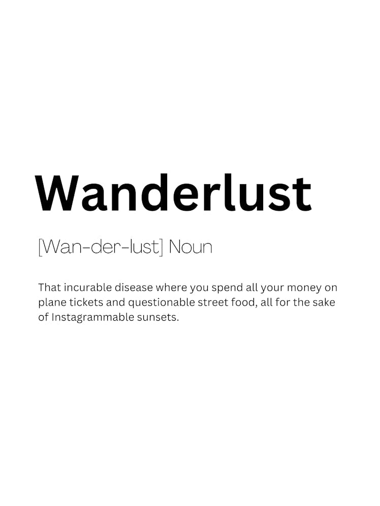 Wanderlust Definition Meaning