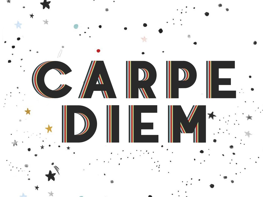 Carpe Diem