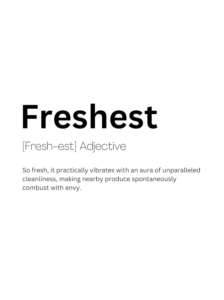 Freshest Definition Meaning