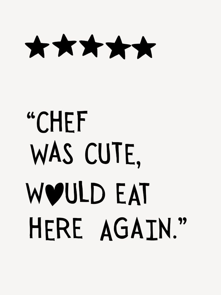 Chef Was Cute in Black & White