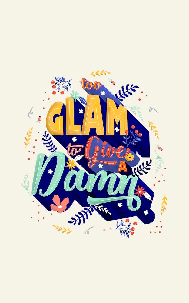 Too Glam To Give A Damn