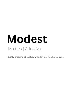 Modest Definition Meaning Art Print by Kaigozen – Fy!