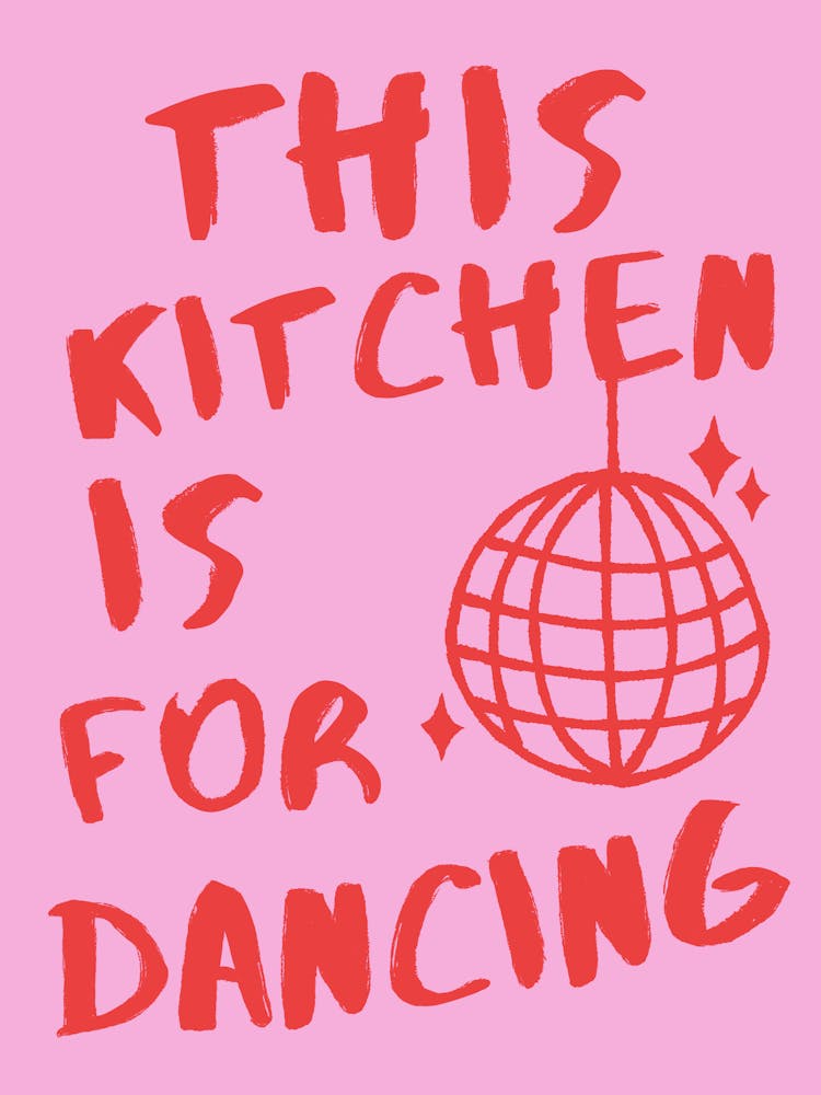 This Kitchen Is For Dancing Disco Ball Print In Pink