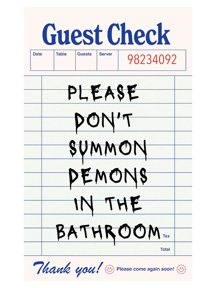 Don't Summon Demons in The Bathroom Poster