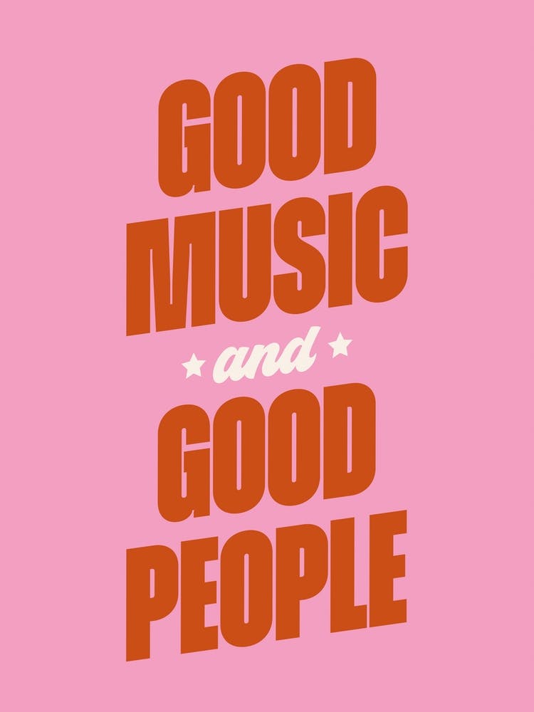 Pink Good Music And Good People