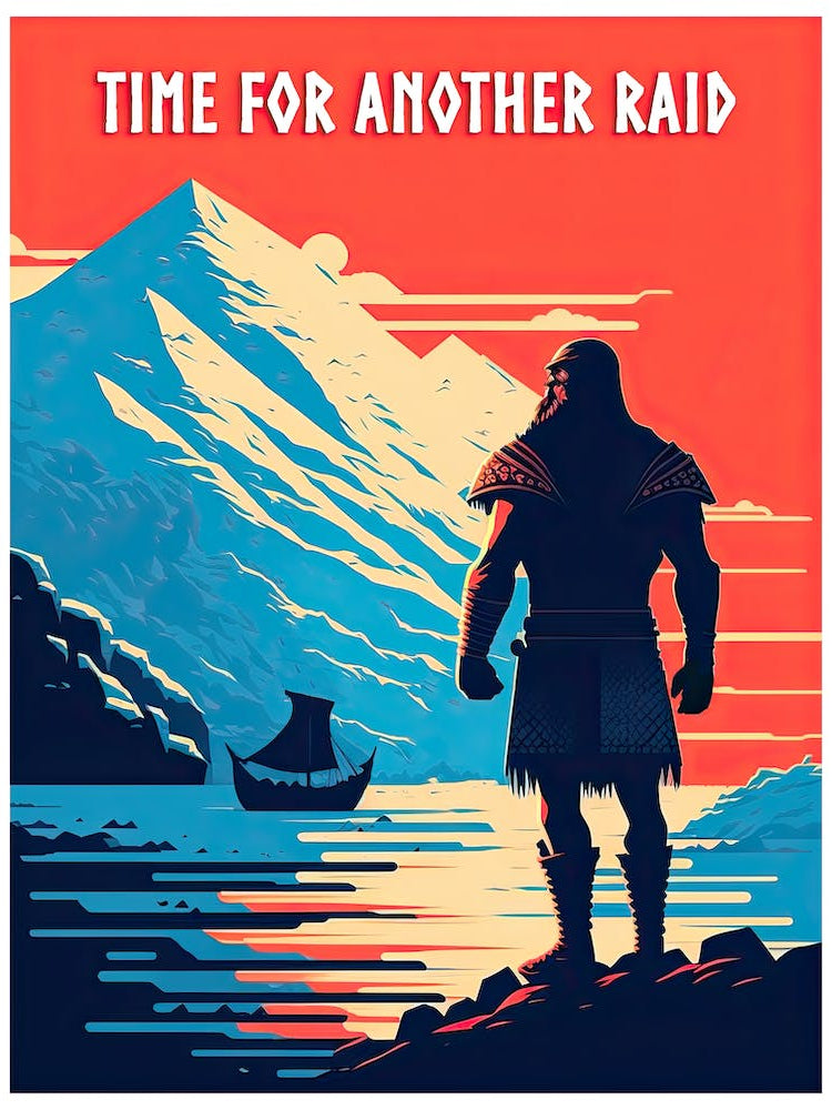 Time For Another Raid Viking poster