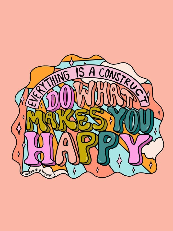 Do What Makes You Happy