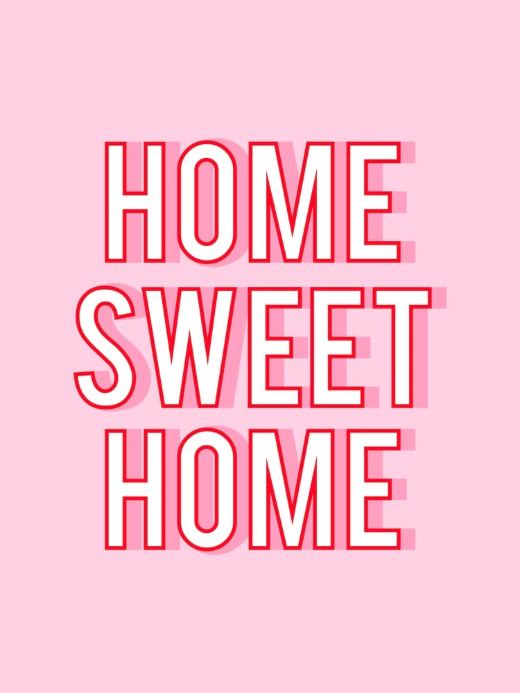 Home Sweet Home Pink and Red