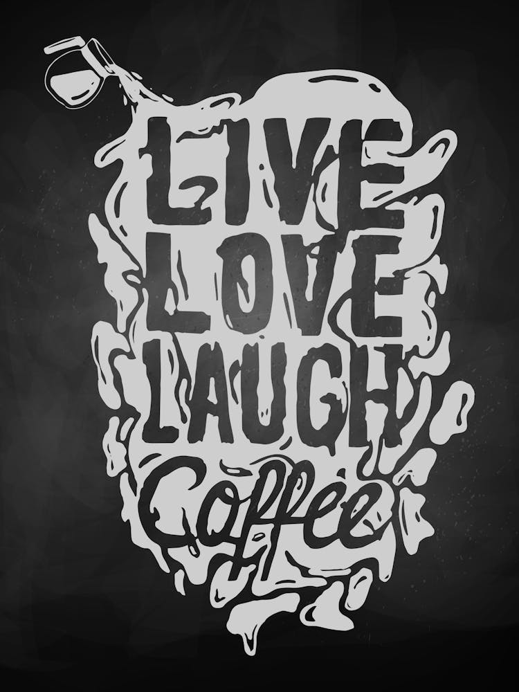 Live Love Laugh Coffee — coffee poster, kitchen art print, kitchen wall decor, coffee quote, motivational poster